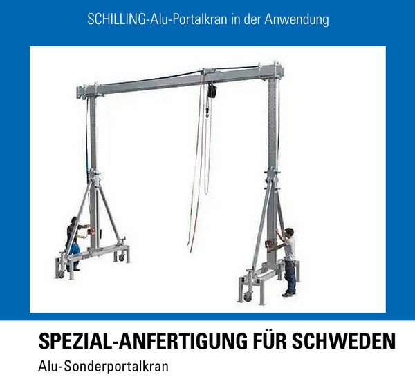 Spezial-Anfertigung für Schweden – Alu-Sonderportalkran